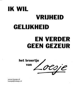 LOKALE DEMOCRATIE? AAN LOKAAL BEHANG GEEN BEHOEFTE NET ZOMIN ALS AAN URBAAN MORALISTISCH GESNOTTER.